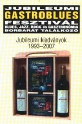 15. Gastroblues DVD bemutat 2007